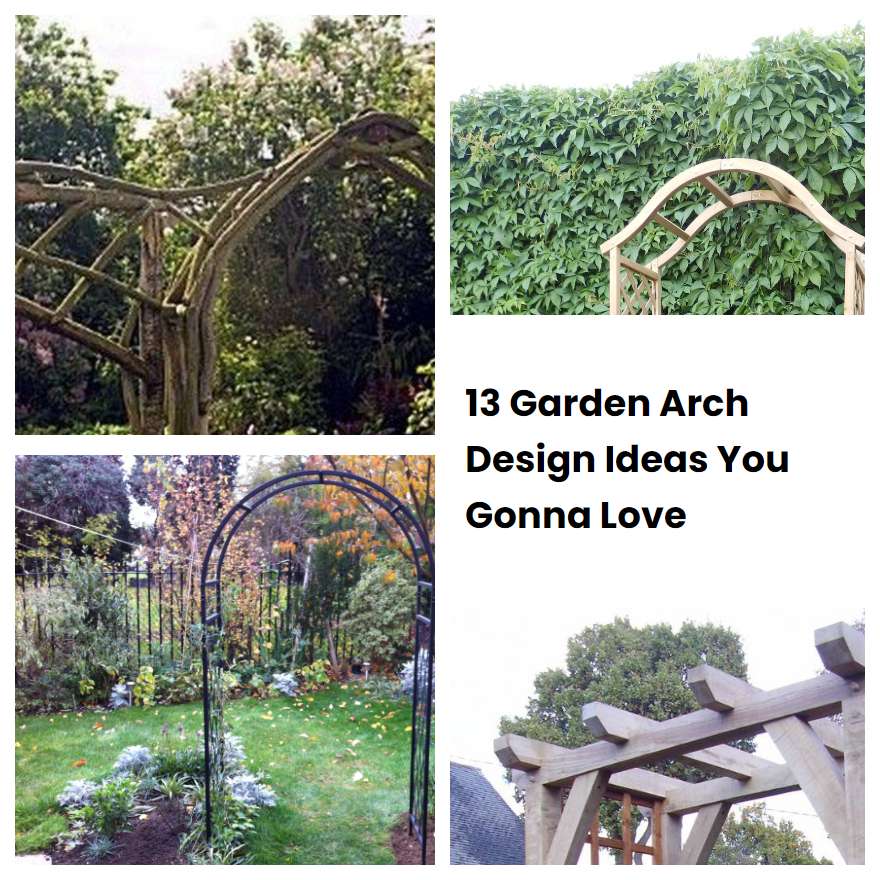 Garden Arch Design Ideas You Gonna Love Sharonsable