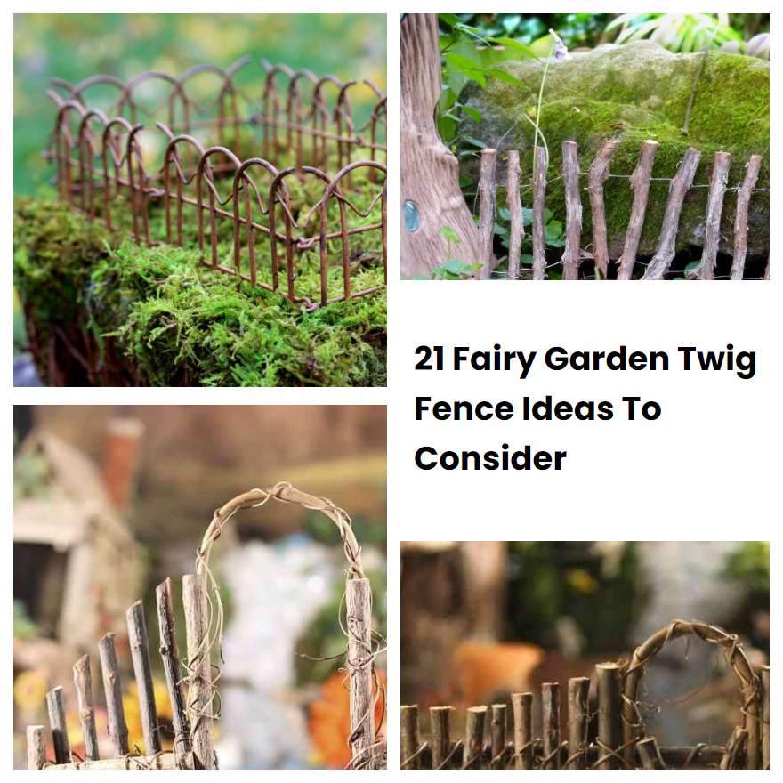 21 Fairy Garden Twig Fence Ideas To Consider SharonSable