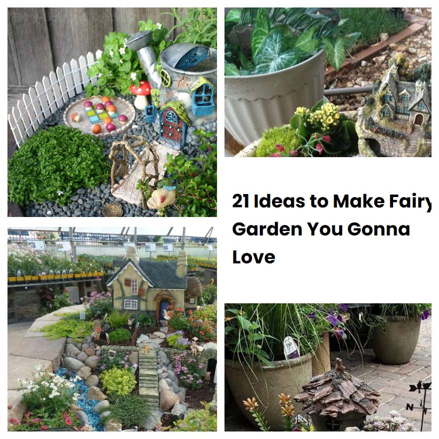 21 Ideas To Make Fairy Garden You Gonna Love SharonSable