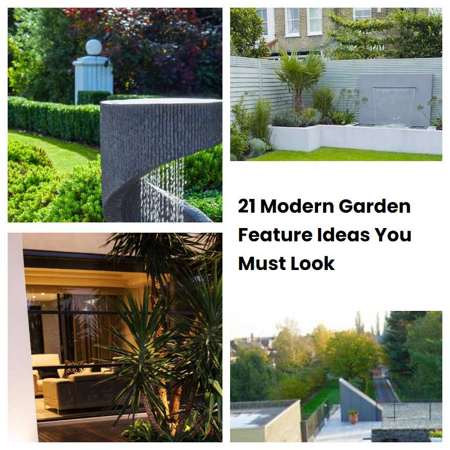 21 Modern Garden Feature Ideas You Must Look SharonSable