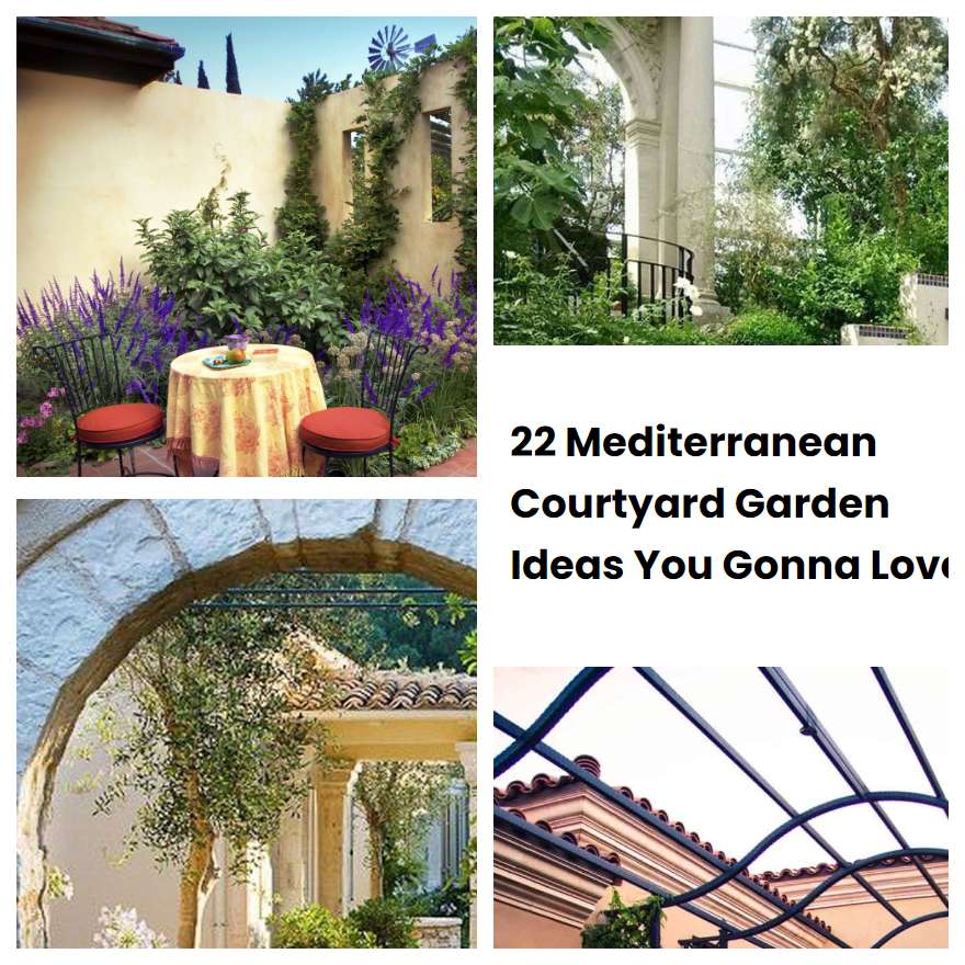 Mediterranean Courtyard Garden Ideas You Gonna Love Sharonsable