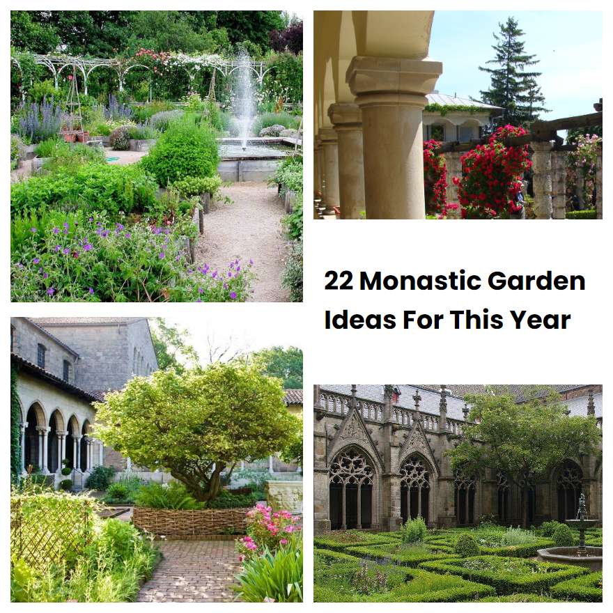 22 Monastic Garden Ideas For This Year SharonSable