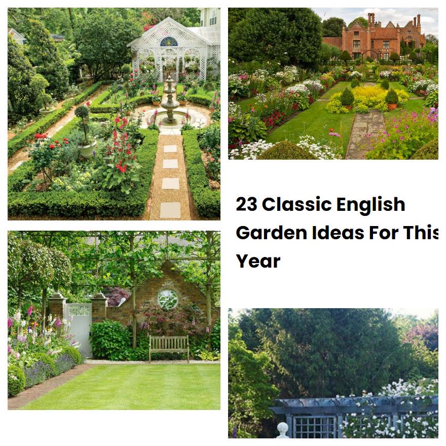 Classic English Garden Ideas For This Year Sharonsable