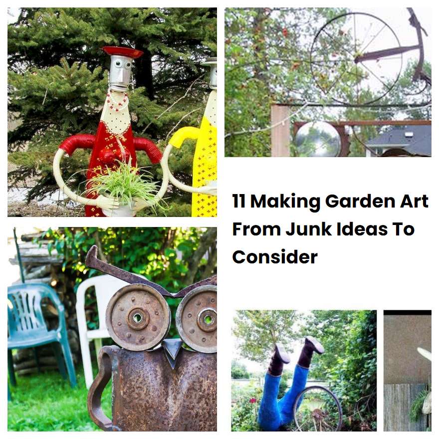 11 Making Garden Art From Junk Ideas To Consider | SharonSable