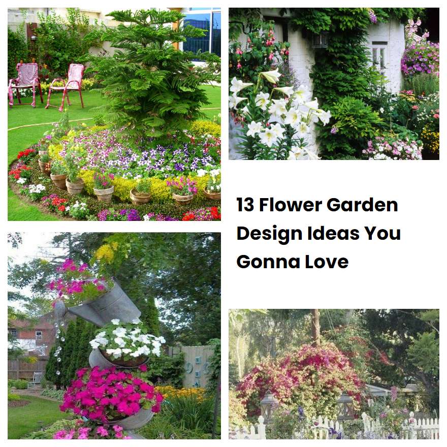 13 Flower Garden Design Ideas You Gonna Love