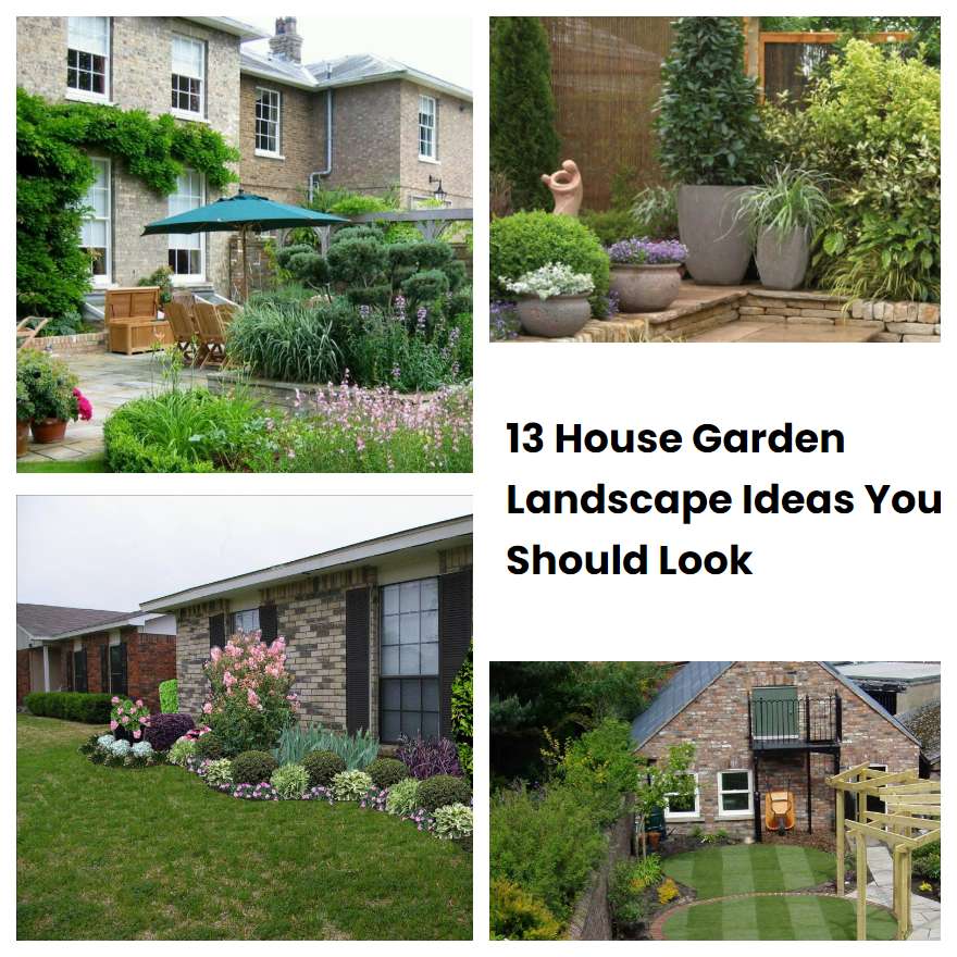 13 House Garden Landscape Ideas You Should Look | SharonSable