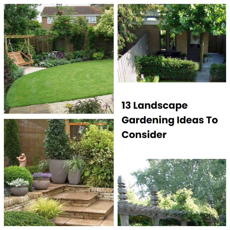 13 Landscape Gardening Ideas To Consider | SharonSable