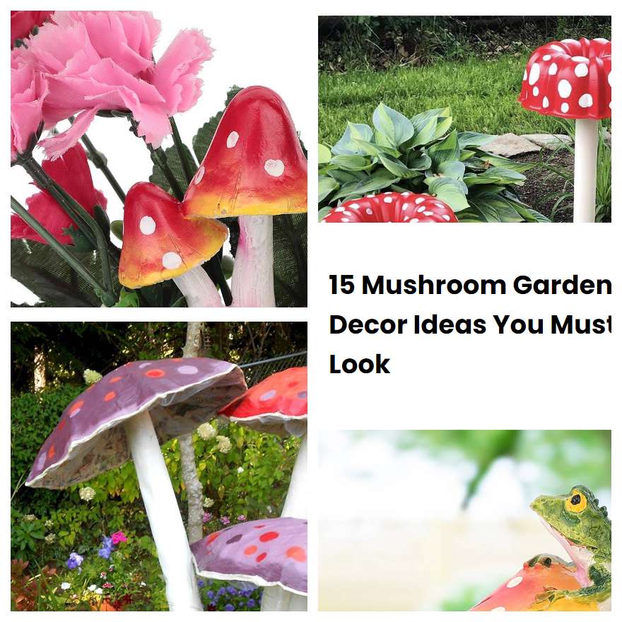 15 Mushroom Garden Decor Ideas You Must Look | SharonSable