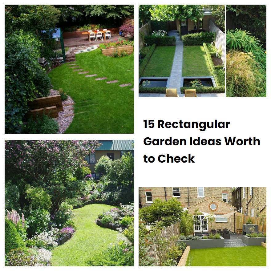 15 Rectangular Garden Ideas Worth to Check