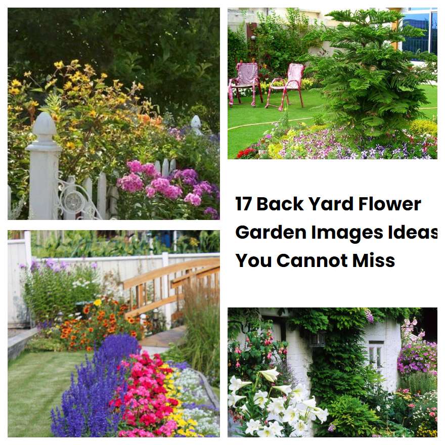 17 Back Yard Flower Garden Images Ideas You Cannot Miss | SharonSable