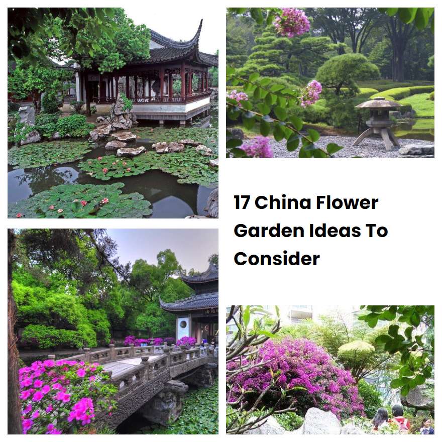 17 China Flower Garden Ideas To Consider SharonSable   17 China Flower Garden Ideas To Consider 