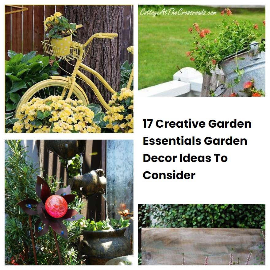 17 Creative Garden Essentials Garden Decor Ideas To Consider | SharonSable