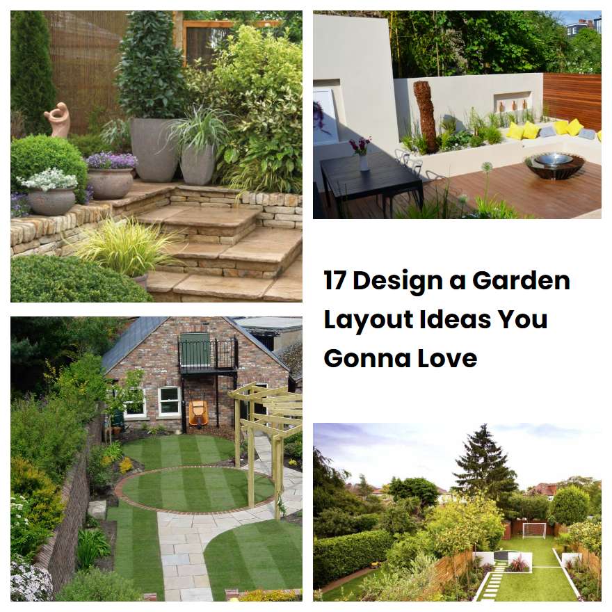 17 Design a Garden Layout Ideas You Gonna Love | SharonSable