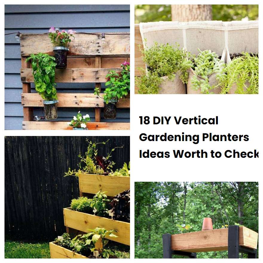 18 DIY Vertical Gardening Planters Ideas Worth to Check | SharonSable