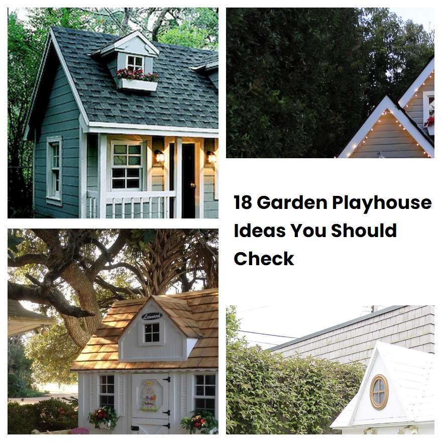 18 Garden Playhouse Ideas You Should Check | SharonSable