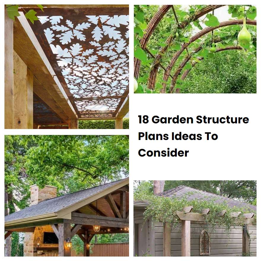 18 Garden Structure Plans Ideas To Consider | SharonSable