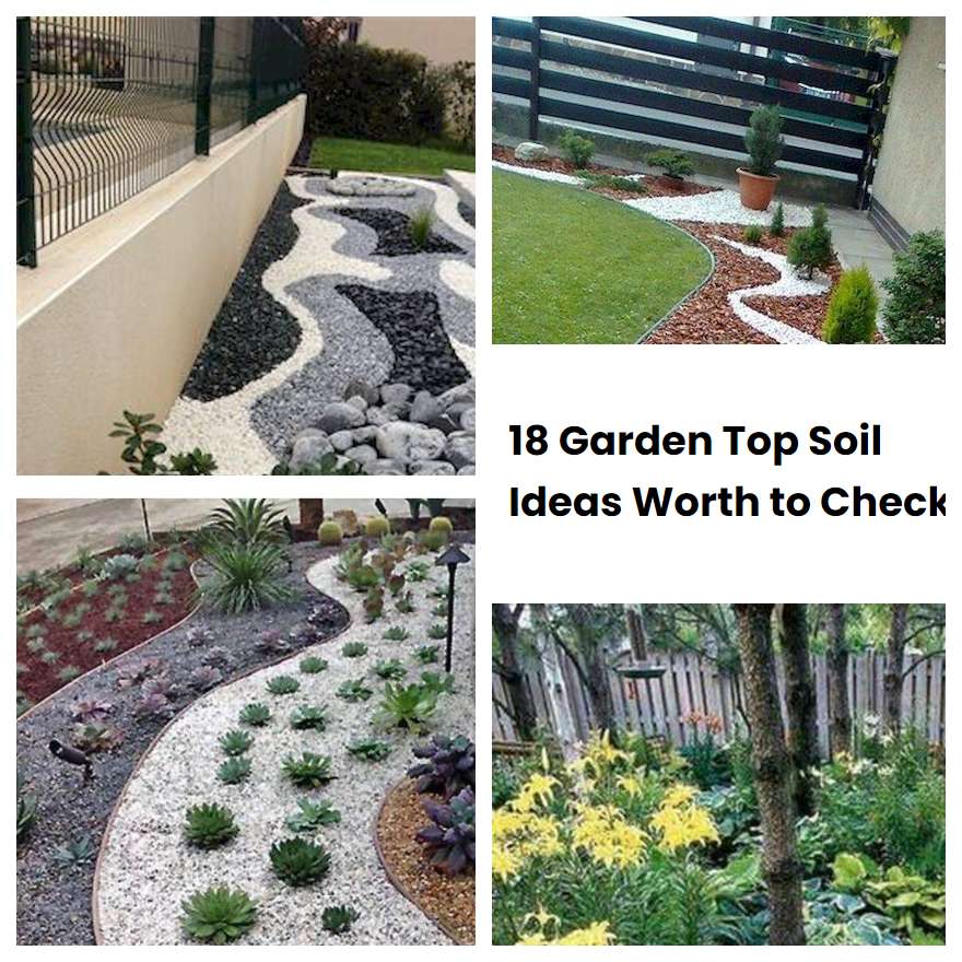 18 Garden Top Soil Ideas Worth to Check | SharonSable