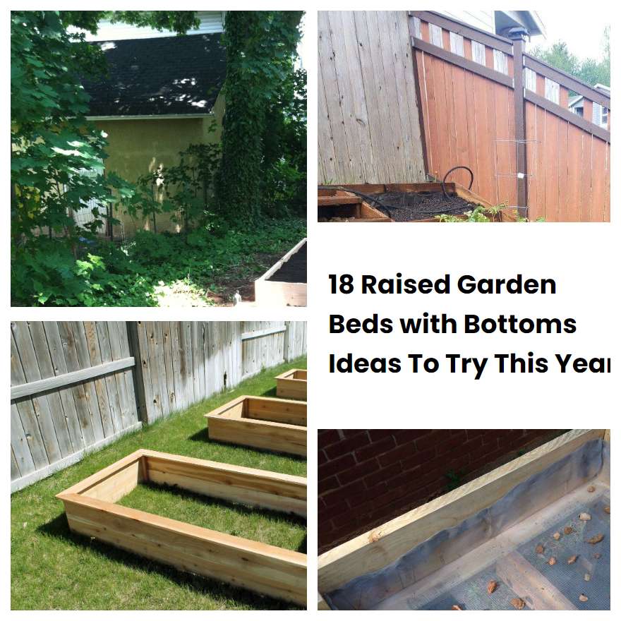 18 Raised Garden Beds with Bottoms Ideas To Try This Year | SharonSable