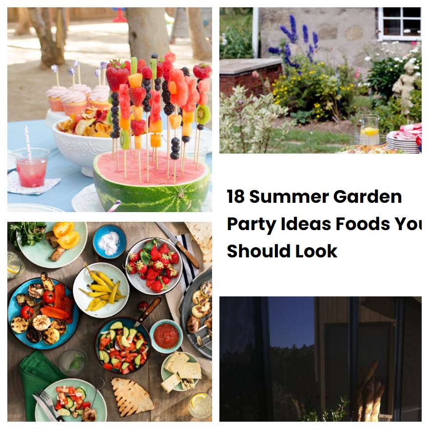 18 Summer Garden Party Ideas Foods You Should Look | SharonSable