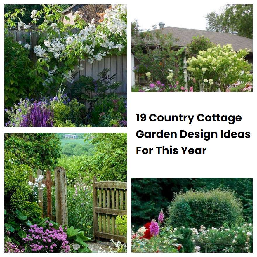 19 Country Cottage Garden Design Ideas For This Year