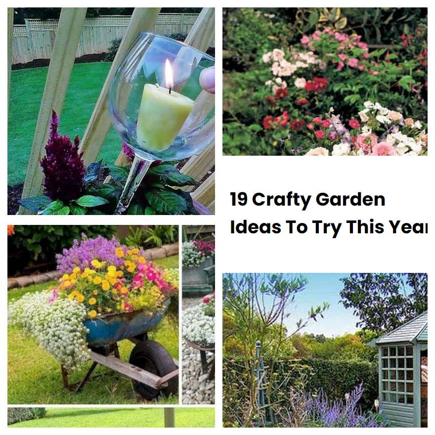 19 Crafty Garden Ideas To Try This Year | SharonSable