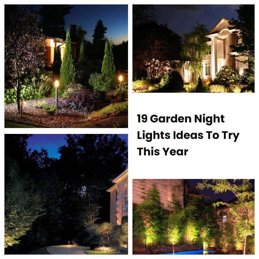 19 Garden Night Lights Ideas To Try This Year | SharonSable