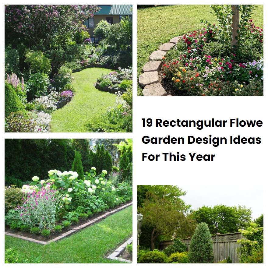 19 Rectangular Flower Garden Design Ideas For This Year | SharonSable