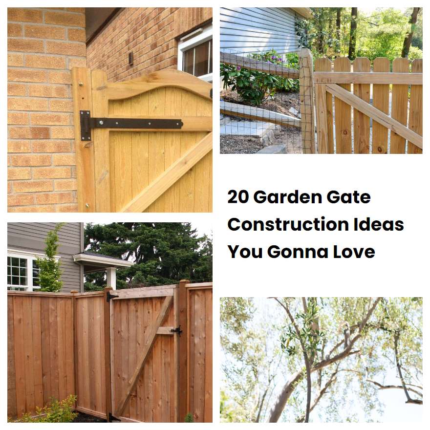 20 Garden Gate Construction Ideas You Gonna Love | SharonSable