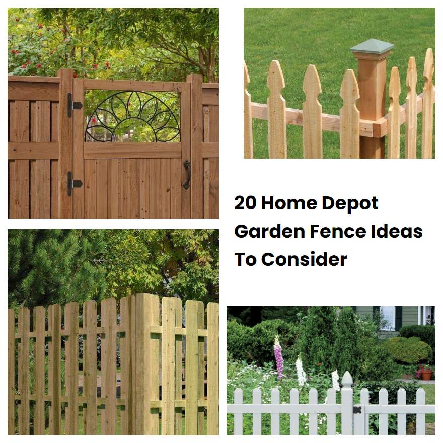 20 Home Depot Garden Fence Ideas To Consider