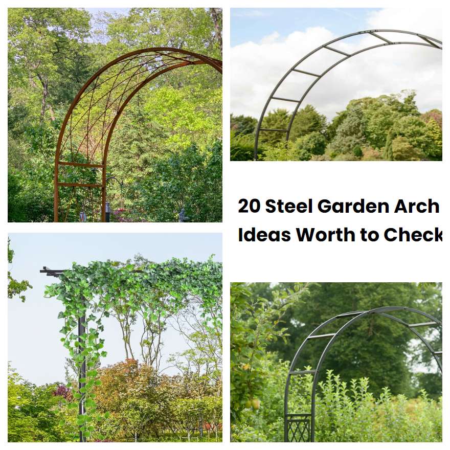 20 Steel Garden Arch Ideas Worth to Check | SharonSable