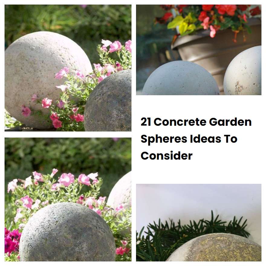 21 Concrete Garden Spheres Ideas To Consider | SharonSable