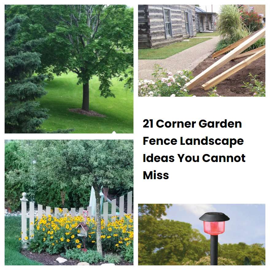 21 Corner Garden Fence Landscape Ideas You Cannot Miss Sharonsable