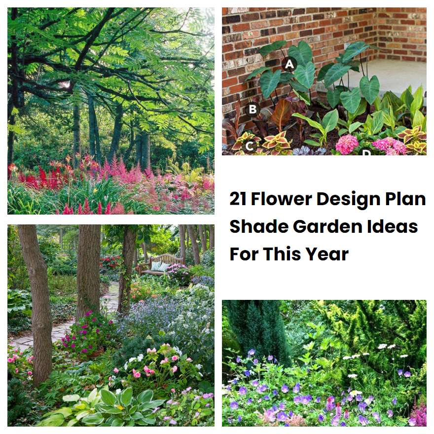 21 Flower Design Plans Shade Garden Ideas For This Year | SharonSable