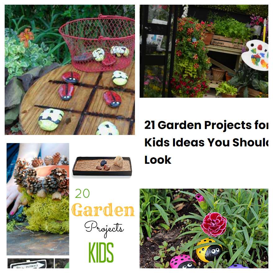 21 Garden Projects for Kids Ideas You Should Look | SharonSable