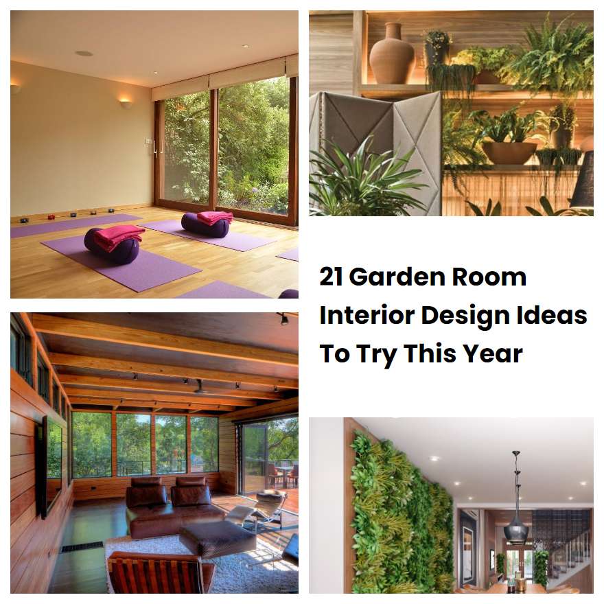 21 Garden Room Interior Design Ideas To Try This Year | SharonSable