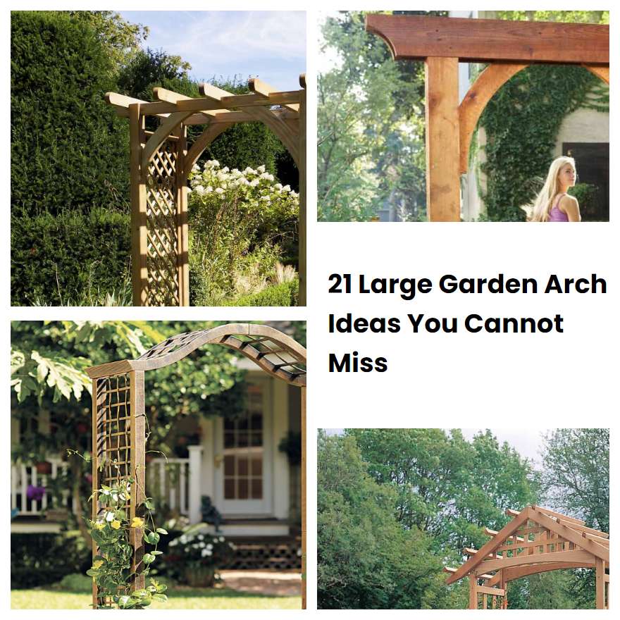 21 Large Garden Arch Ideas You Cannot Miss | SharonSable