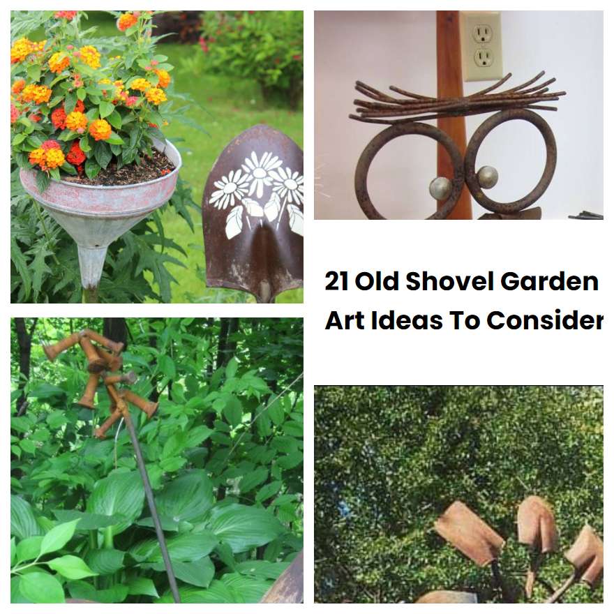 21 Old Shovel Garden Art Ideas To Consider | SharonSable