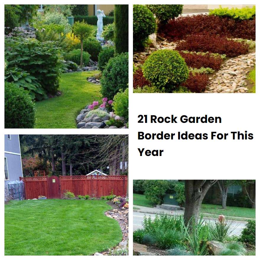 21 Rock Garden Border Ideas For This Year SharonSable