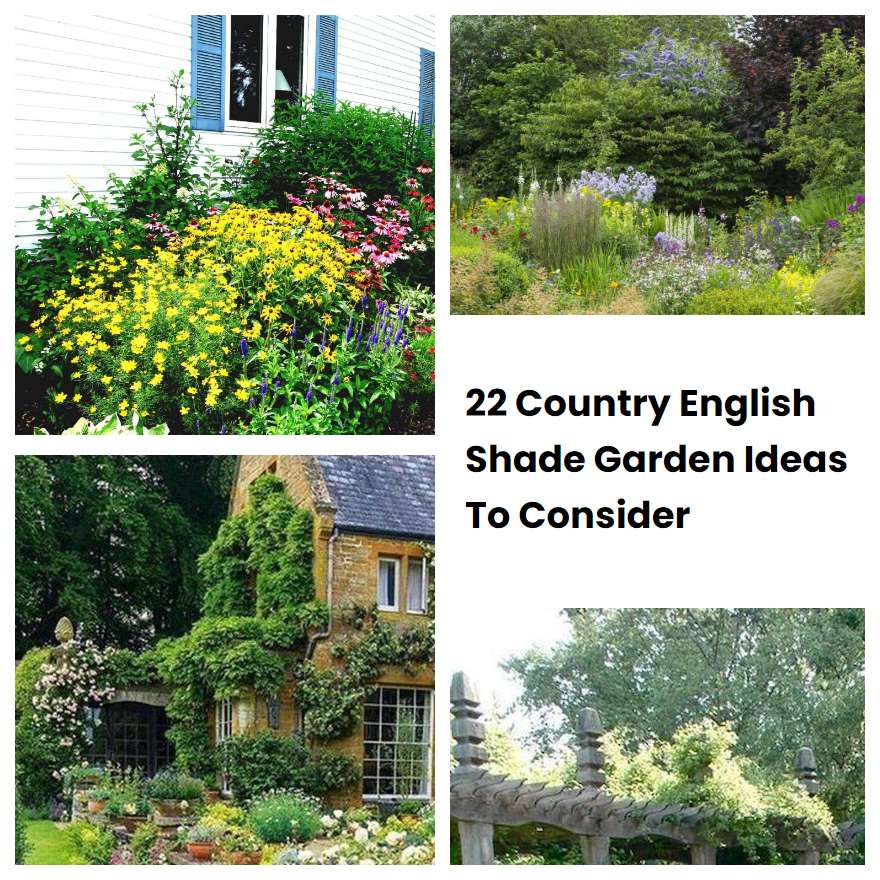 22 Country English Shade Garden Ideas To Consider | SharonSable