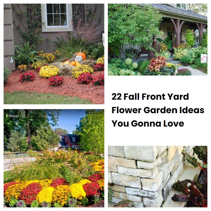 22 Fall Front Yard Flower Garden Ideas You Gonna Love | SharonSable