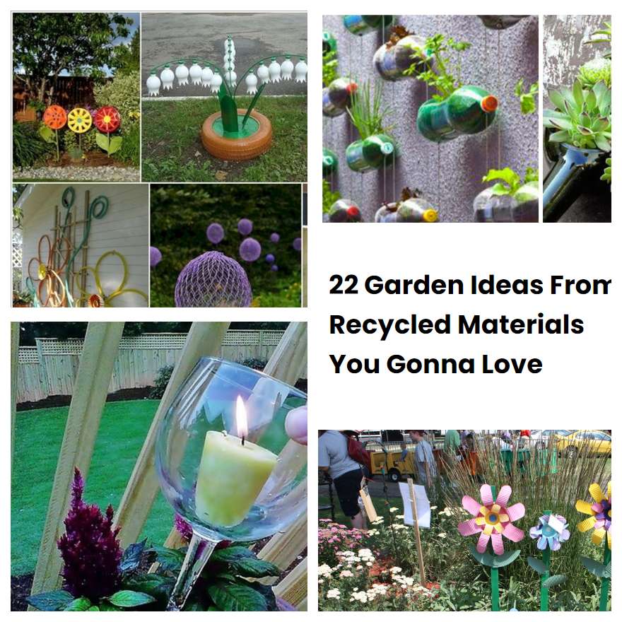 22 Garden Ideas From Recycled Materials You Gonna Love | SharonSable