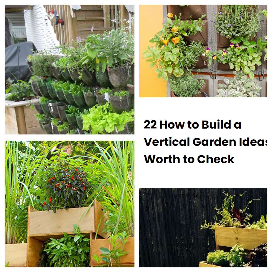 22 How to Build a Vertical Garden Ideas Worth to Check | SharonSable