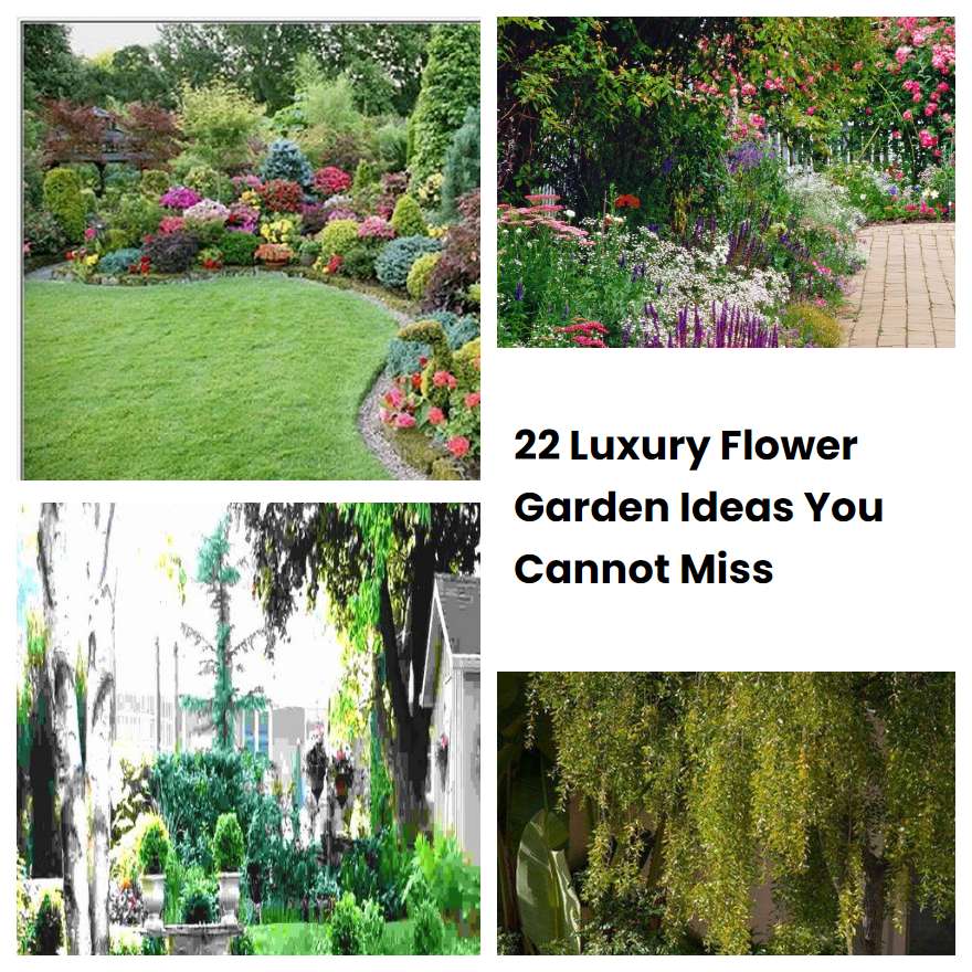 22 Luxury Flower Garden Ideas You Cannot Miss | SharonSable