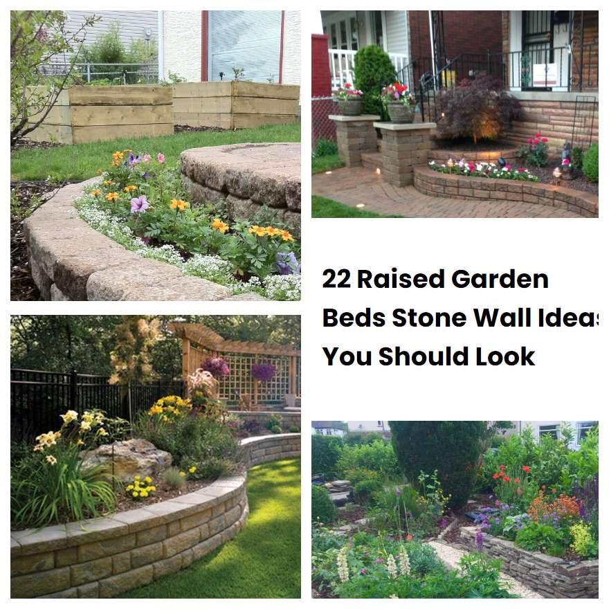 22 Raised Garden Beds Stone Wall Ideas You Should Look | SharonSable