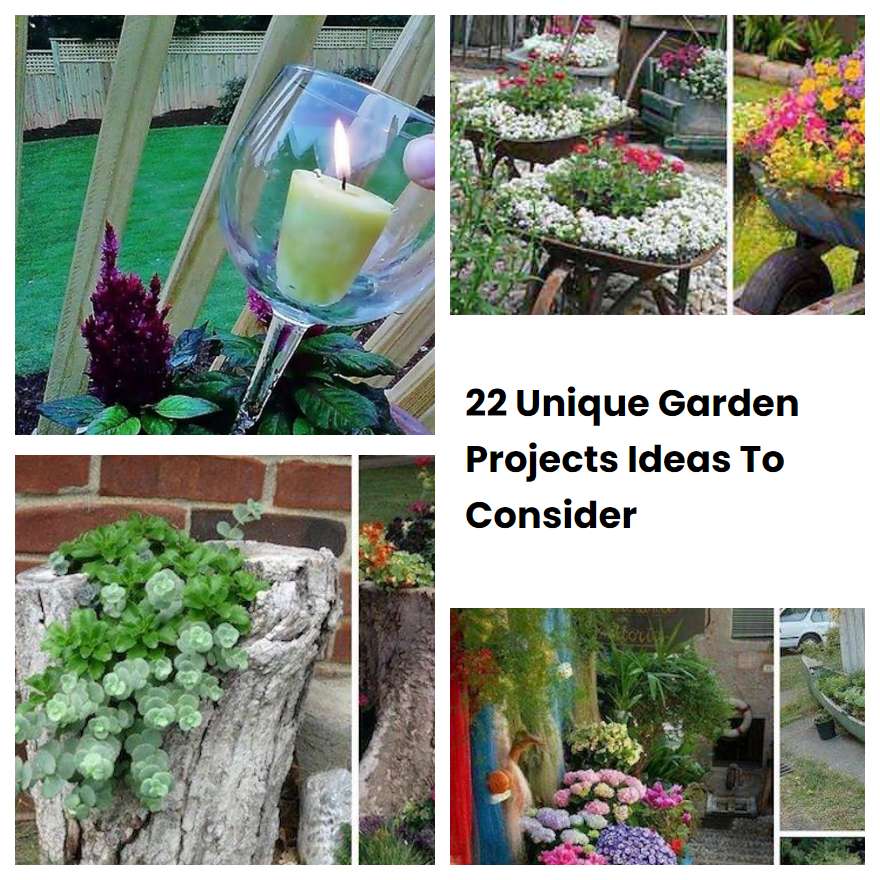 22 Unique Garden Projects Ideas To Consider