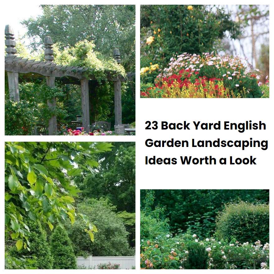 23 Back Yard English Garden Landscaping Ideas Worth A Look Sharonsable 9688