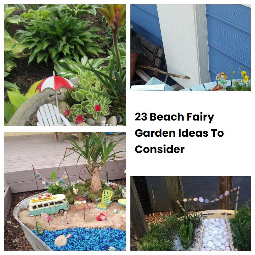 23 Beach Fairy Garden Ideas To Consider