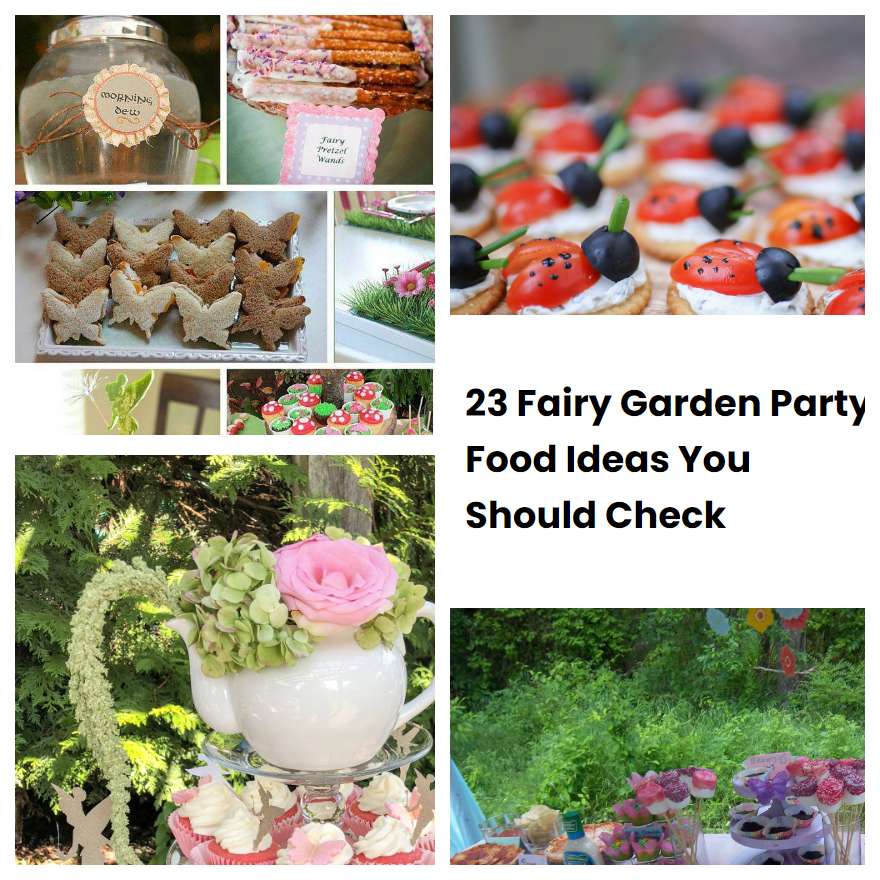 23-fairy-garden-party-food-ideas-you-should-check-sharonsable