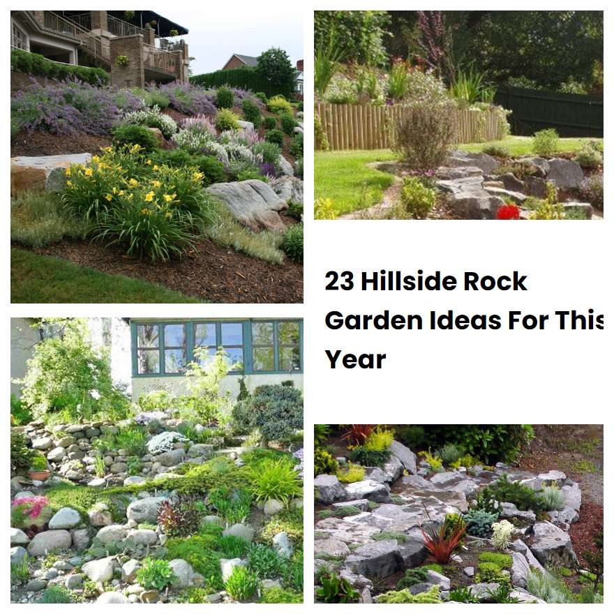 23 Hillside Rock Garden Ideas For This Year | SharonSable