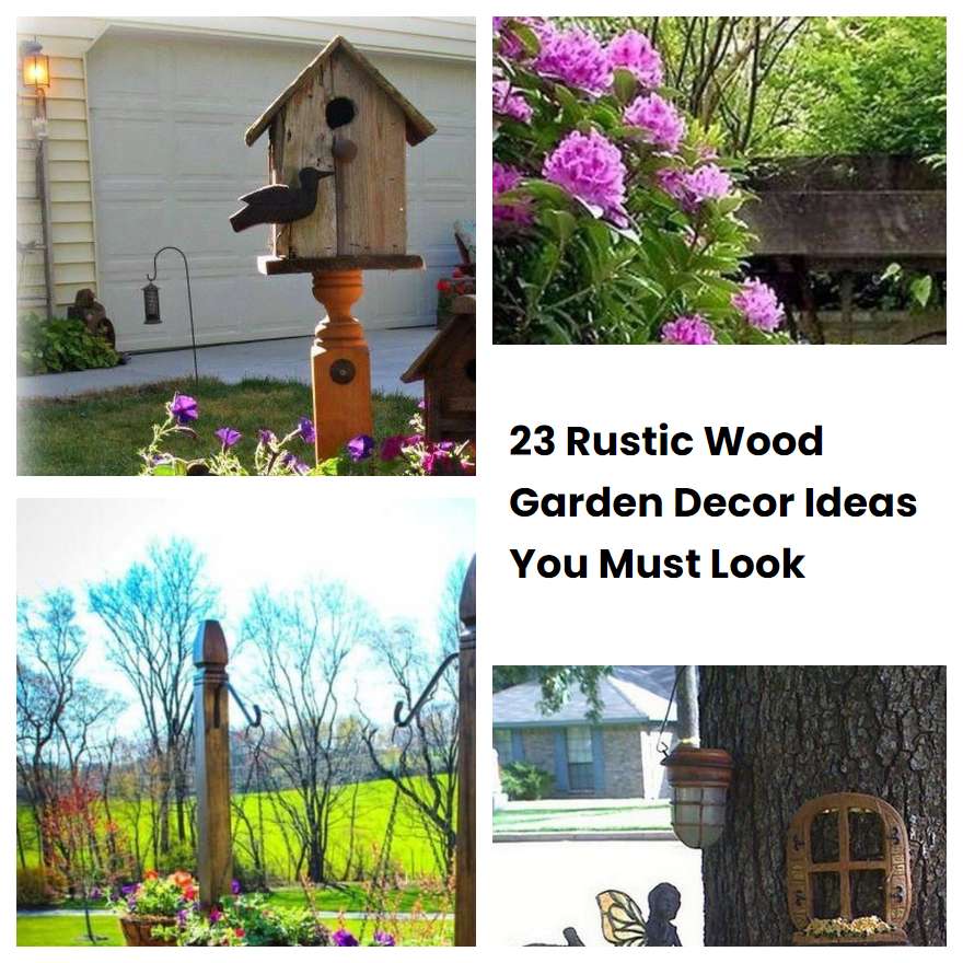 23 Rustic Wood Garden Decor Ideas You Must Look | SharonSable